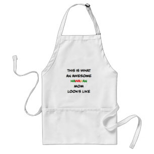 hawaiian mom, awesome standard apron