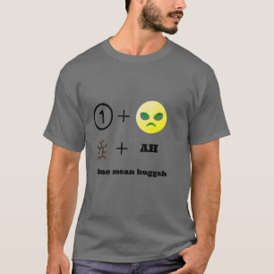 Hawaiian pidgin, One mean buggah tshirt