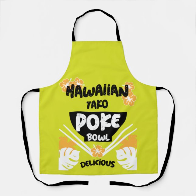 Hawaiian Poke Bowl Tako Poke Apron (Front)