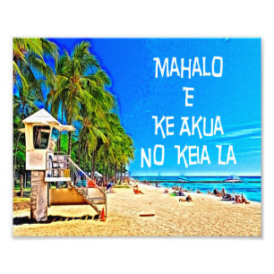 Hawaiian Saying Mahalo E Ke Akua No Keia La Wall A Photo Print