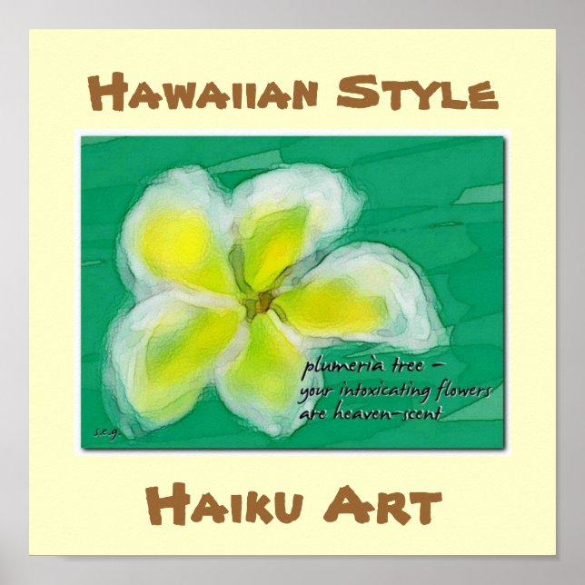Hawaiian Style Plumeria Haiku Art Poster (Front)