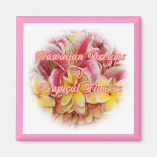 Hawaiian Tropical flower collection Magnet