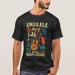 Hawaiian Ukulele Uke Cat Ukulele and Cats Because T-Shirt