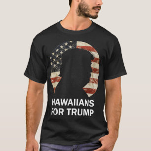 Hawaiians For Trump Vintage American Flag Republic T-Shirt