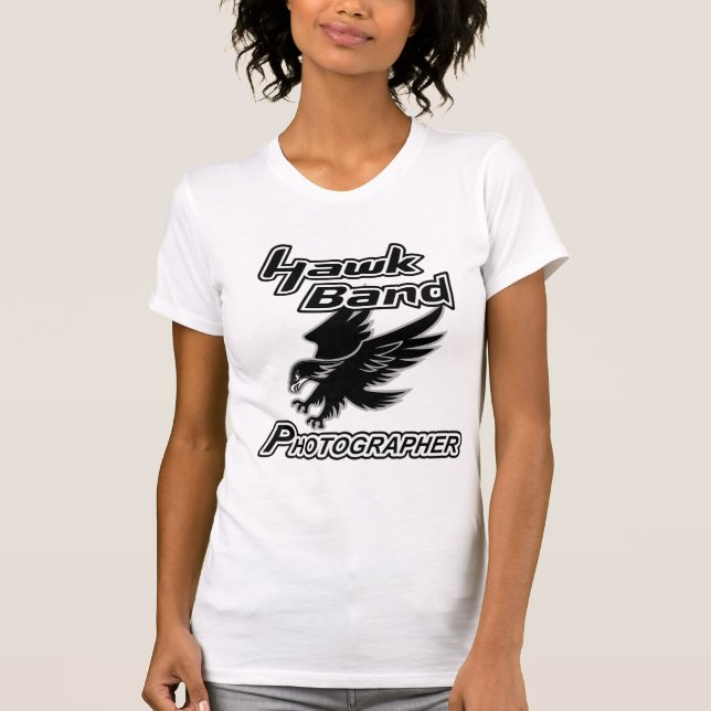 Hawk Band photographer T-Shirt (Front)