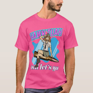 Hawk Tuah Funny Cool Trendy Meme T-Shirt