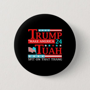 Hawk Tuah Funny Viral Humour Meme Video Tee Girl 2 6 Cm Round Badge