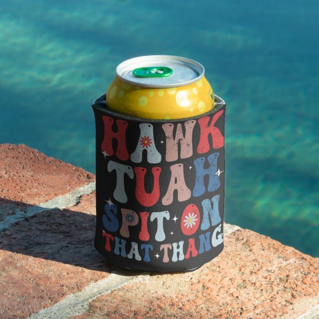 Hawk Tuah Spit On That Thang Groovy American Retro Can Cooler (In Situ Pool)
