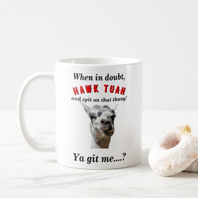 Hawk tuah spitting llama novelty parody coffee mug (With Donut)