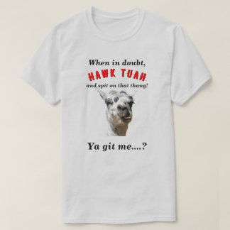Hawk tuah spitting llama novelty parody LT T-Shirt