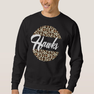 Hawks High School Mascot Sports Team Women's Hawks Sweatshirt