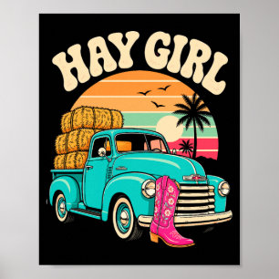 Hay Girl Coastal Cowgirl Vintage Sunset Truck Poster