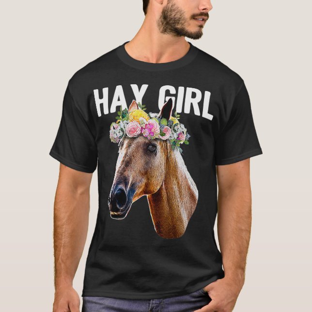 Hay Girl Floral Horse Horseback Riding Equestrian  T-Shirt (Front)