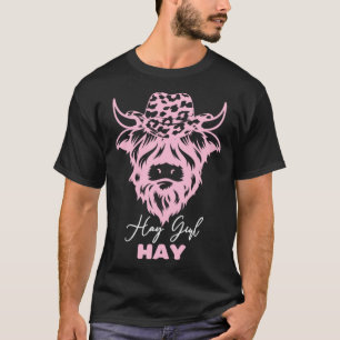 Hay Girl Hay Farmer Cattle Cow T-Shirt