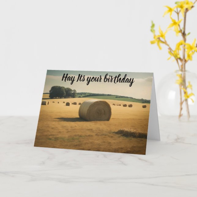 Hay its your birthday round hay bale birthday  card (Yellow Flower)