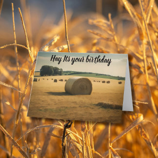 Hay its your birthday round hay bale birthday card