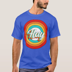 Hay Name Shirt Vintage Hay Circle