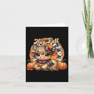 Hay There Pumkin Highland Cow Fall Autumn Thanksgi Card