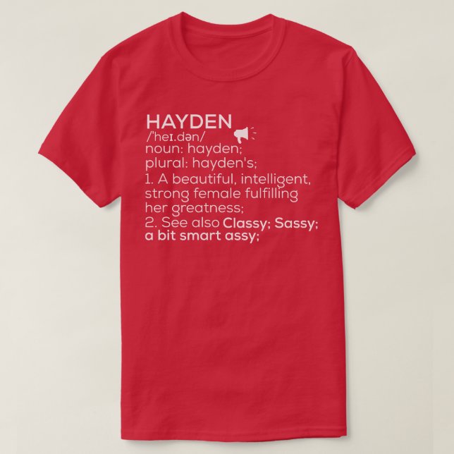 Hayden Name Hayden Definition Hayden Female Name H T-Shirt (Design Front)