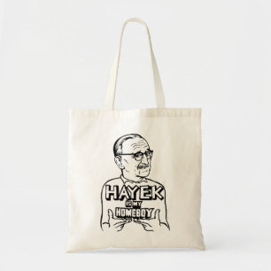 Hayek Is My Homeboy Tote Bag