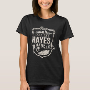 Hayes Last Name Shirt Hayes Name Birthday