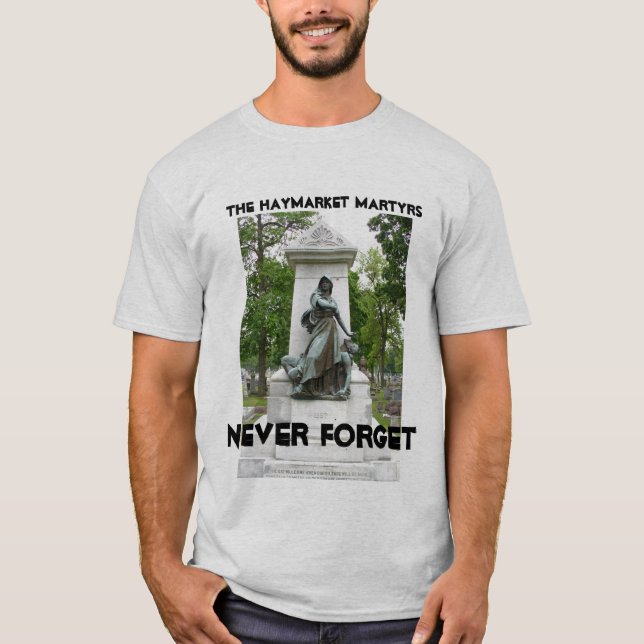 haymarket martyrs T-Shirt (Front)