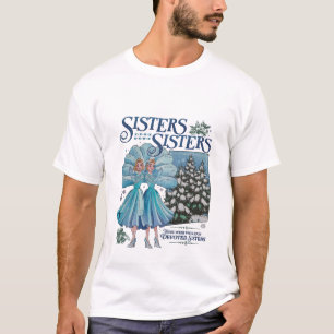 Haynes Sisters White Christmas Movie  T-Shirt