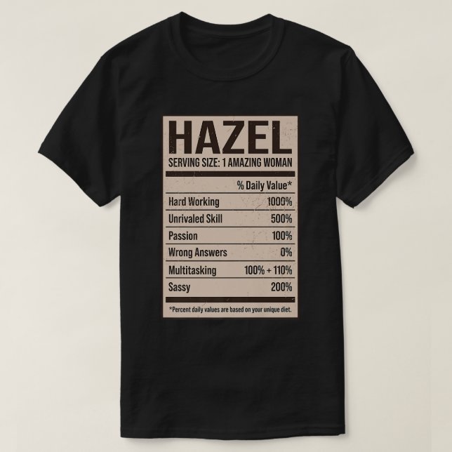 Hazel Nutrition Facts Name Nickname Alias Title Fr T-Shirt (Design Front)
