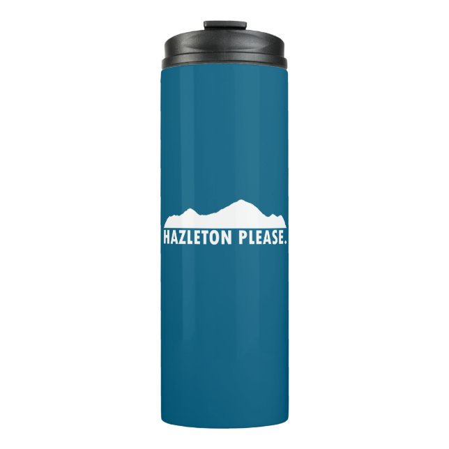 Hazleton Pennsylvania Please Thermal Tumbler (Front)