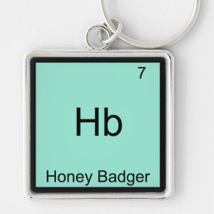 Hb - Honey Badger Funny Element Meme T-Shirt Key Ring