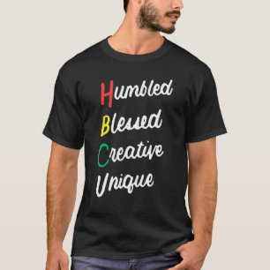 HBCU African Humbled Blessed Creative Unique Black T-Shirt