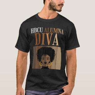 HBCU Alumna Diva Historical Black Colleges Univers T-Shirt