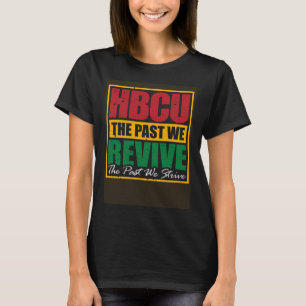 HBCU Apparel Historical Black College HBCU 1 T-Shirt