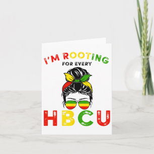 Hbcu Black History Messy Bun I'm Rooting For Every Card