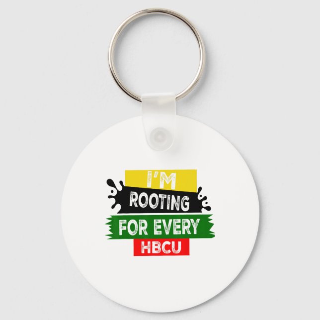 Hbcu Black History Month I'm Rooting For Every Hbc Key Ring (Front)