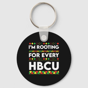 Hbcu Black History Month I'm Rooting For Every Hbc Key Ring