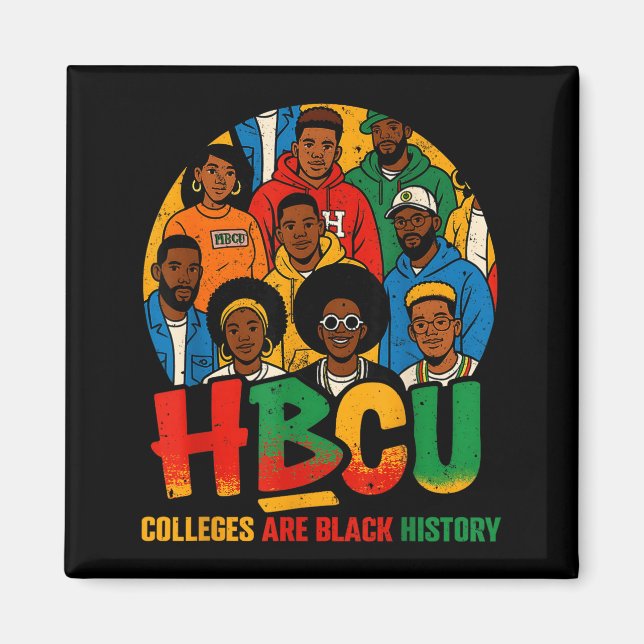 Hbcu Colleges Are Black History African American M Magnet (Front)