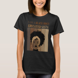 HBCU Educated Historical Black Colleges Universiti T-Shirt