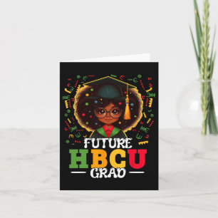 Hbcu Grad Black Girl Graduation Hbcu Juneteenth Ki Card