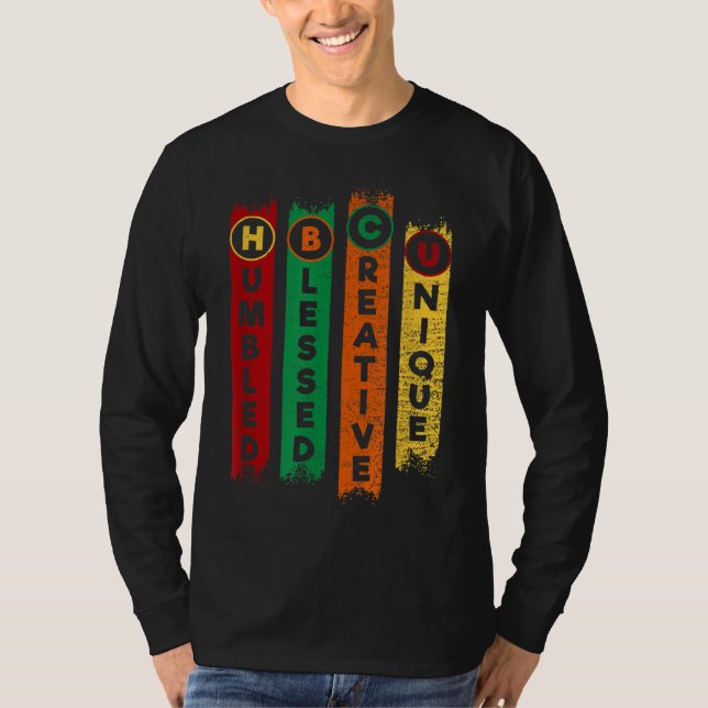 HBCU Humbled Blessed Creative Unique Black College T-Shirt (Front)