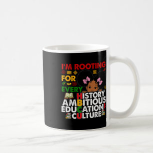 Hbcu I'm Rooting For Every Hbcu Black History Grad Coffee Mug