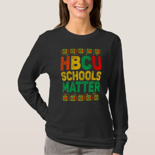 Hbcu Schools Matter Historical Black School Girl T-Shirt