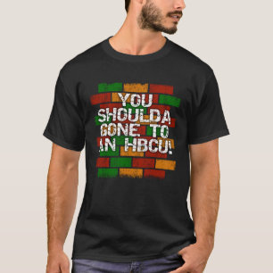 HBCU Student or Grad Bragging T-Shirt