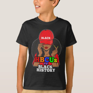 Hbcus Are Black History Month Black Woman Afro Puf T-Shirt