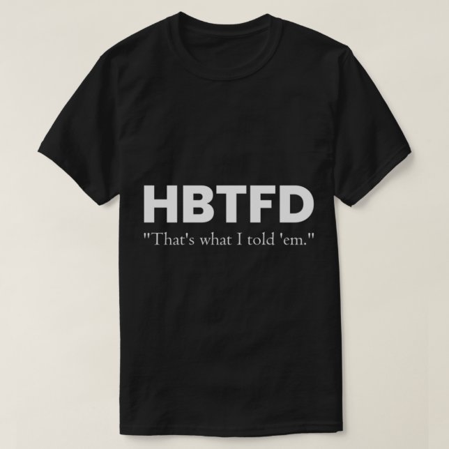 Hbtfd Georgia football   T-Shirt (Design Front)