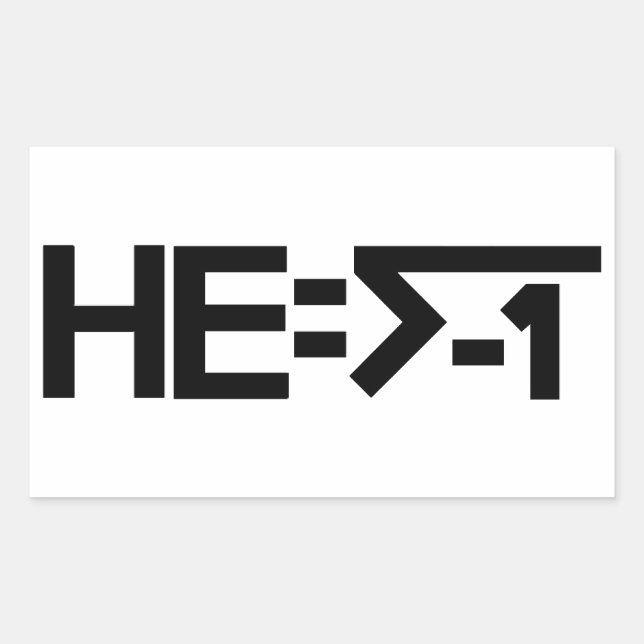 HE=√-1  (HE is Imaginary) [HE = Square Root of -1] Rectangular Sticker (Front)