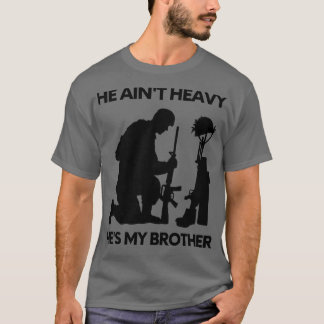He aint heavy hes my brother 16 T-Shirt
