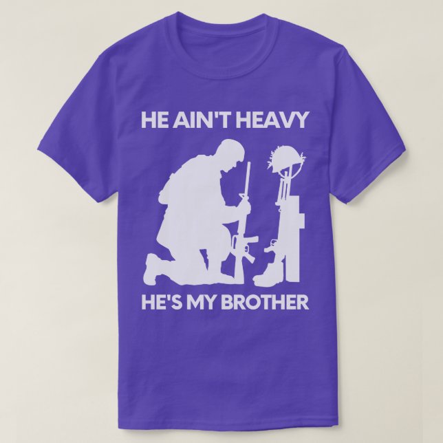 He aint heavy hes my brother 4 T-Shirt (Design Front)