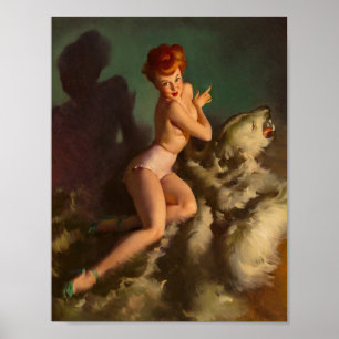 He Almost Scared Me Out of My Skin Pin Up Poster