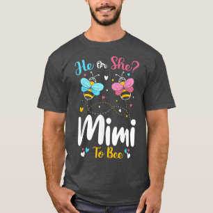 He and She Mimi To Bee Keeper Of The Gender Reveal T-Shirt